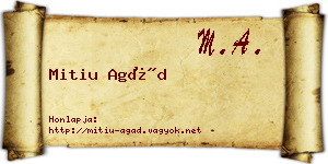 Mitiu Agád névjegykártya